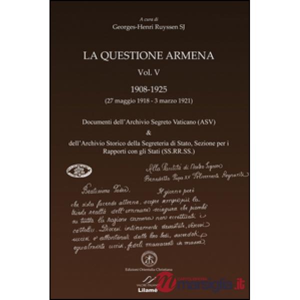 La questione armena 1908-1925