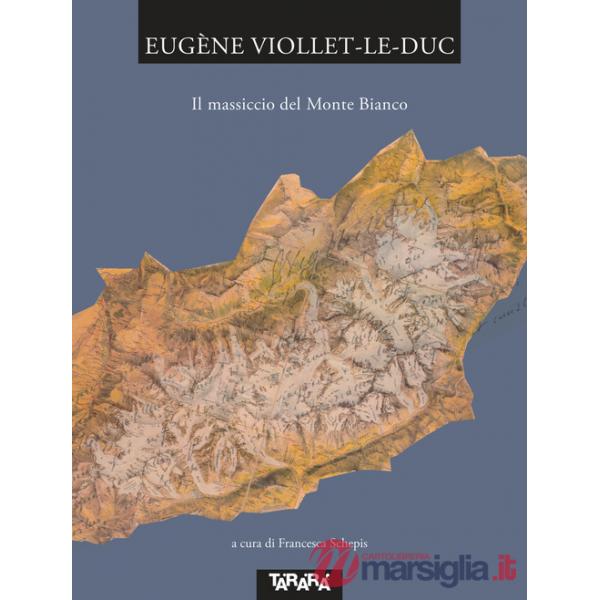 Massiccio del Monte Bianco (Il)