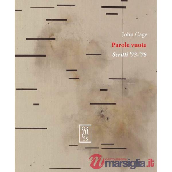 Parole vuote. Scritti '73-'78