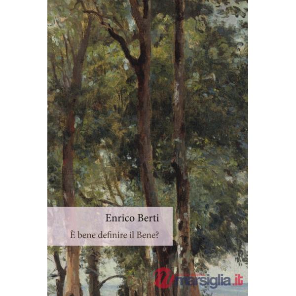 È bene definire il bene?