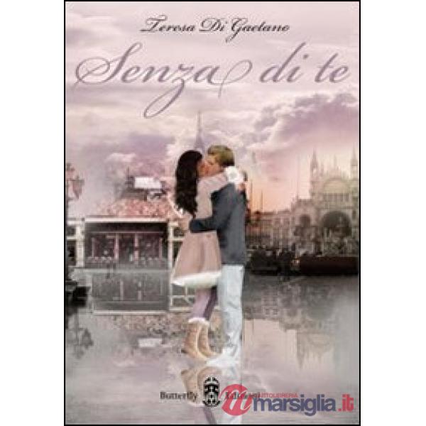 Senza di te