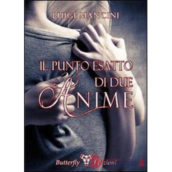Punto esatto di due anime (Il)