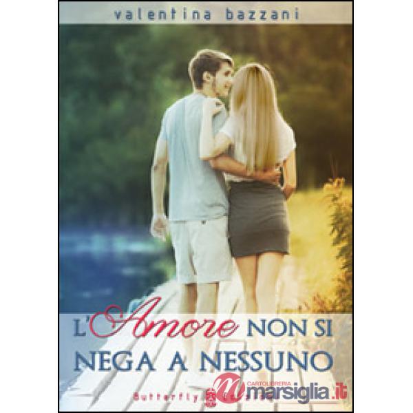 Amore non si nega a nessuno (L')