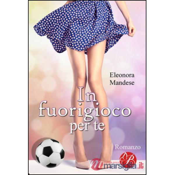 In fuorigioco per te