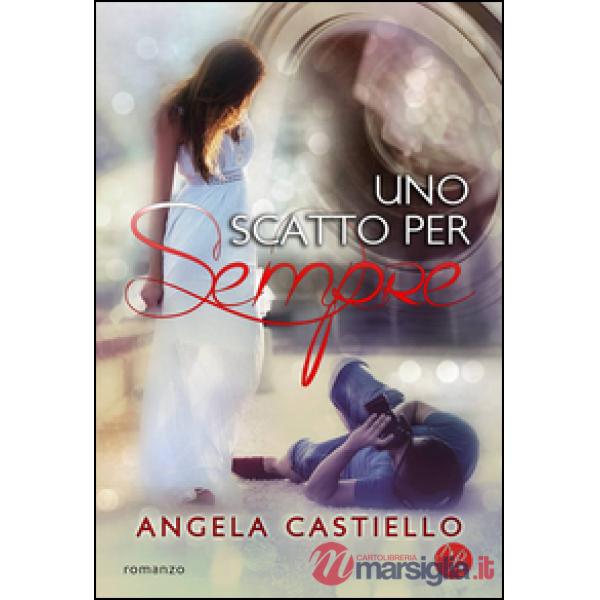 Scatto per sempre (Uno)
