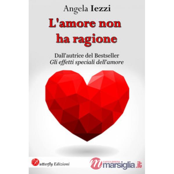 Amore non ha ragione. Nuova ediz. (L')