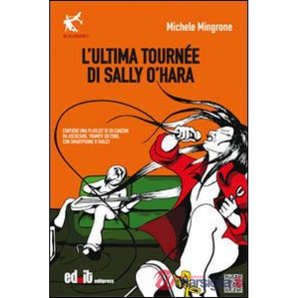 Ultima tournèe di Sally O'Hara (L')