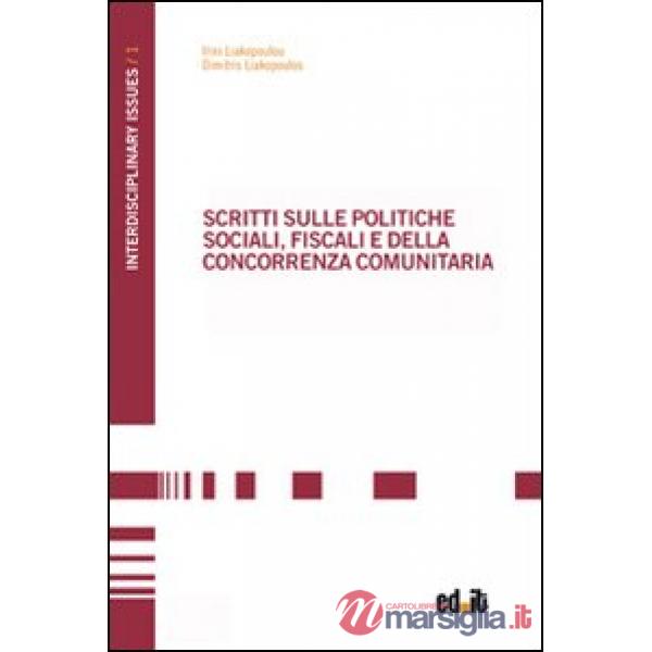 Scritti sulle politiche sociali, fiscali e della concorrenza comunitaria
