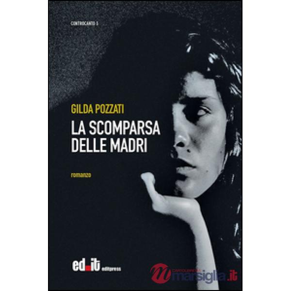 Scomparsa delle madri (La)