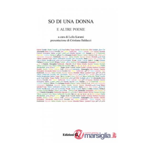 So di una donna. E altri versi. Ediz. italiana e inglese