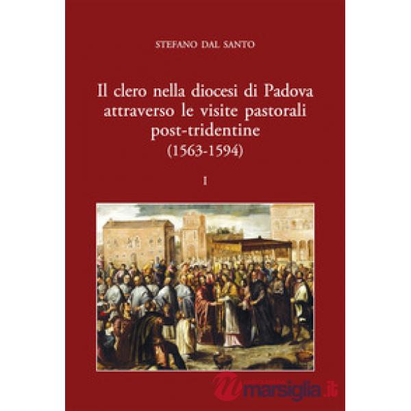 Clero nella diocesi di Padova attraverso le visite pastorali post-tridentine (15