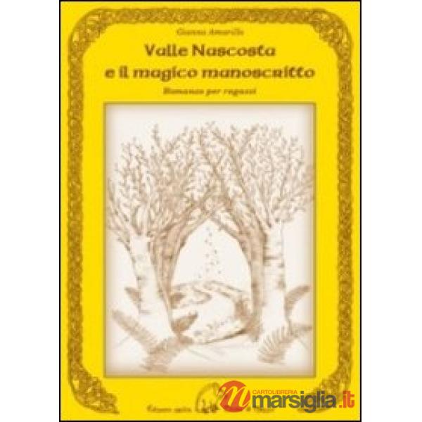 Valle nascosta e il magico manoscritto