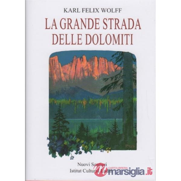 Grande strada delle Dolomiti (La)