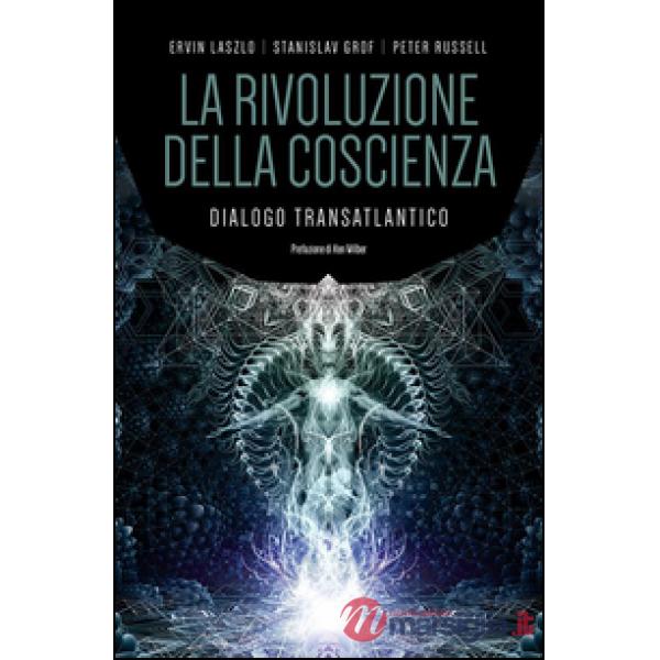 La rivoluzione della coscienza. Dialogo transatlantico
