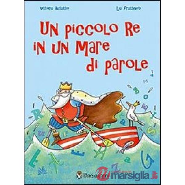 Piccolo re in un mare di parole (Un)