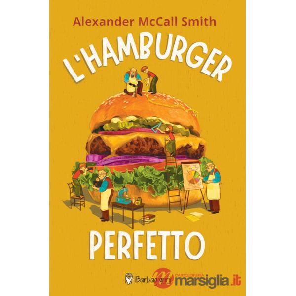 Hamburger perfetto. Ediz. ad alta leggibilità (L')