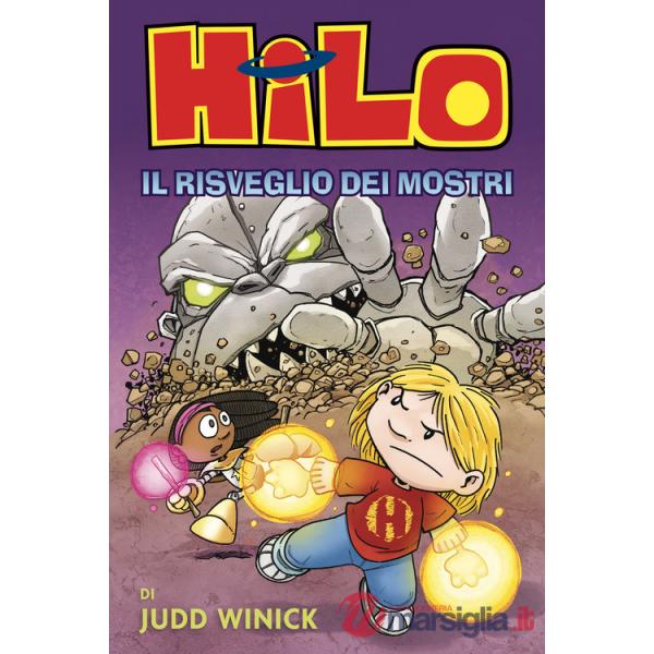 Hilo. Il risveglio dei mostri. Vol. 4