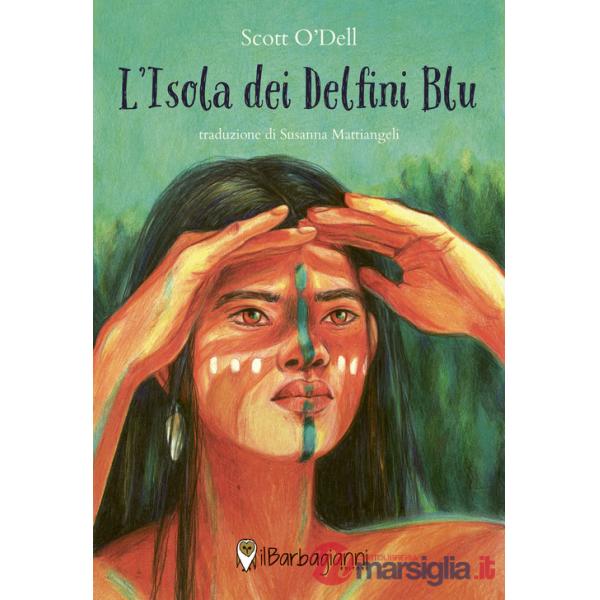 Isola dei delfini blu (L')