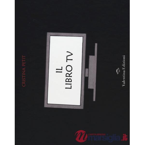 Libro tv. Ediz. illustrata (Il)