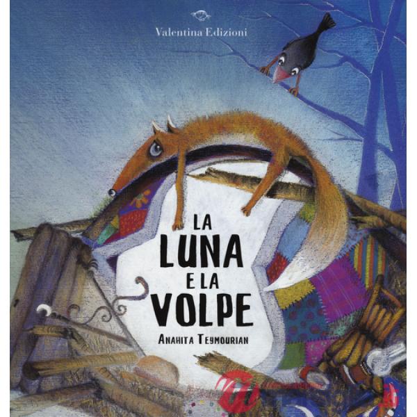 Luna e la volpe. Ediz. illustrata (La)