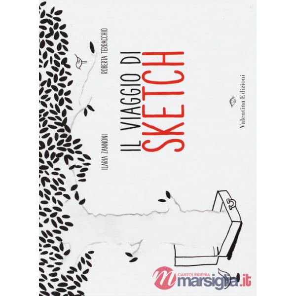 Viaggio di Sketch. Ediz. illustrata (Il)
