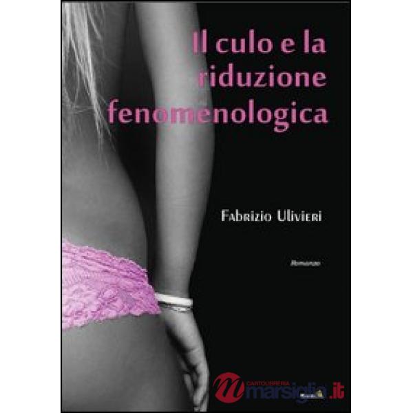 Culo e la riduzione fenomenologica (Il)