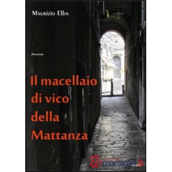 Macellaio di Vico della mattanza (Il)