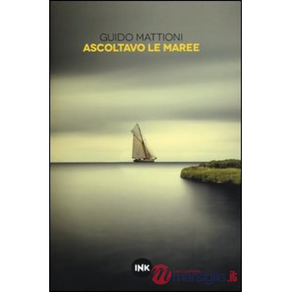 Ascoltavo le maree