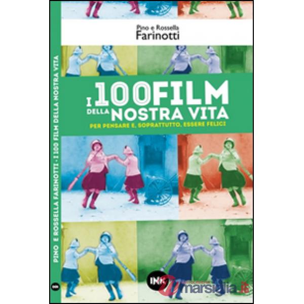 100 film della nostra vita (I)