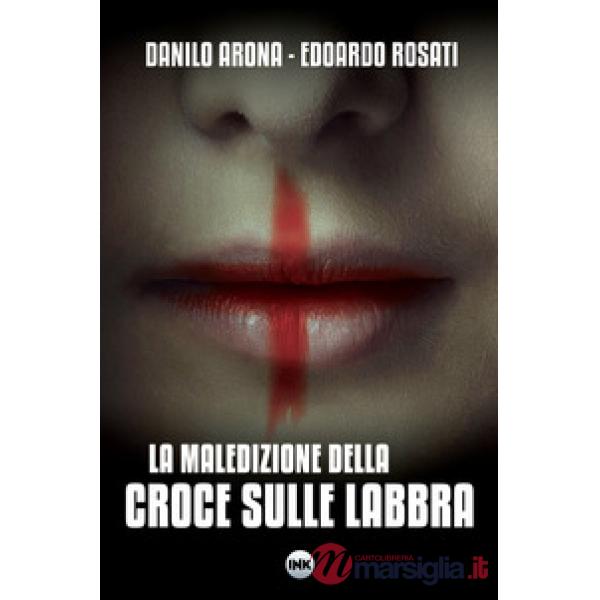 Maledizione della croce sulle labbra (La)