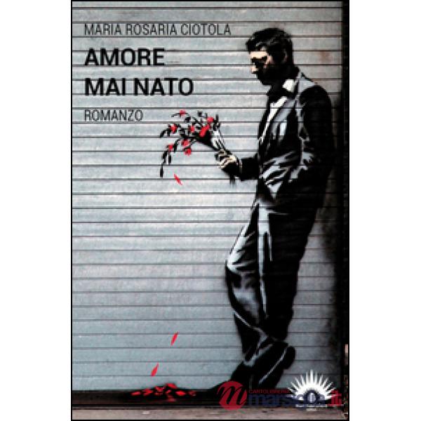 Amore mai nato