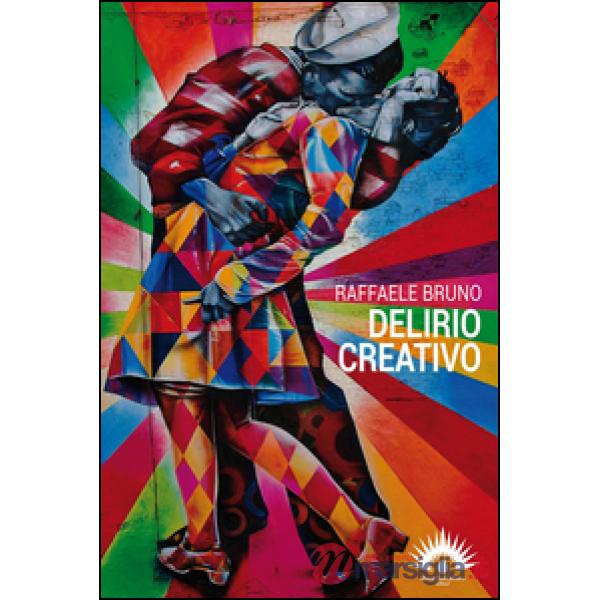 Delirio creativo