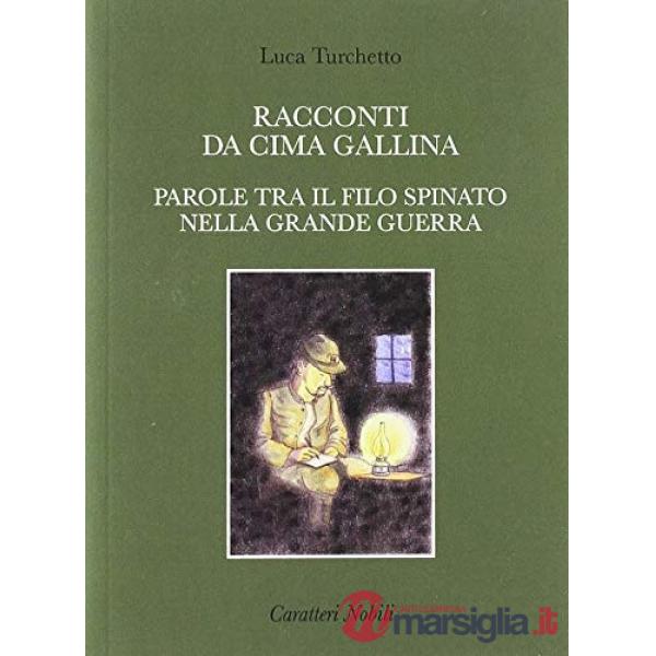 Racconti da Cima Gallina