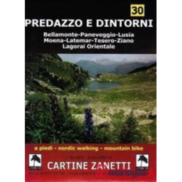 Predazzo e dintorni 1:30.000 1cm300m. A piedi, nordic walking, mountain bike