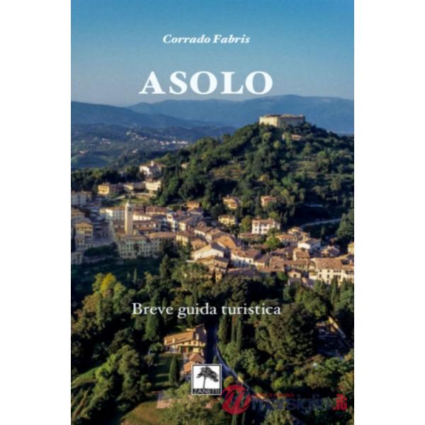 Asolo... A passeggio per la città... E dintorni