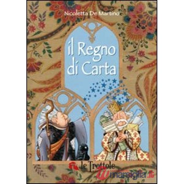 Regno di carta. Ediz. illustrata (Il)