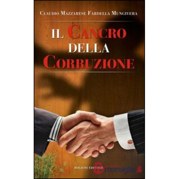 Cancro della corruzione (Il)