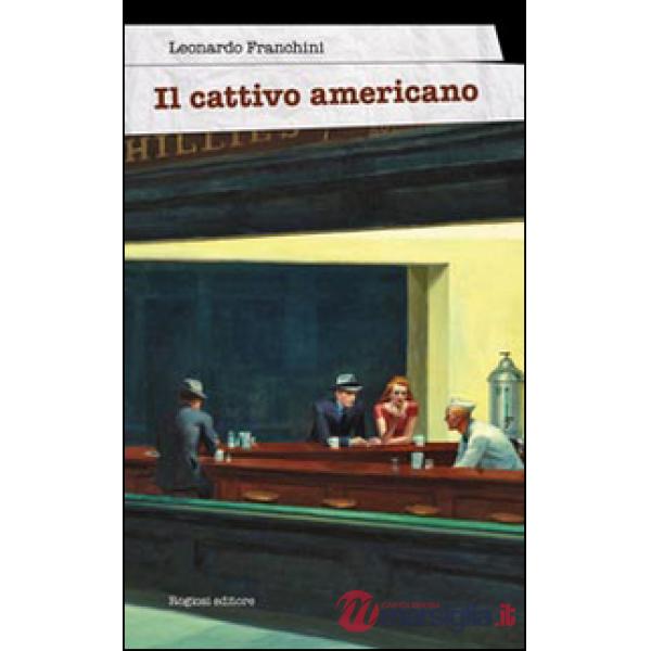 Cattivo americano (Il)