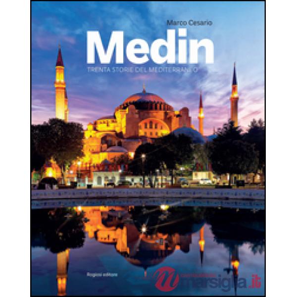 Medin. Trenta storie del Mediterraneo
