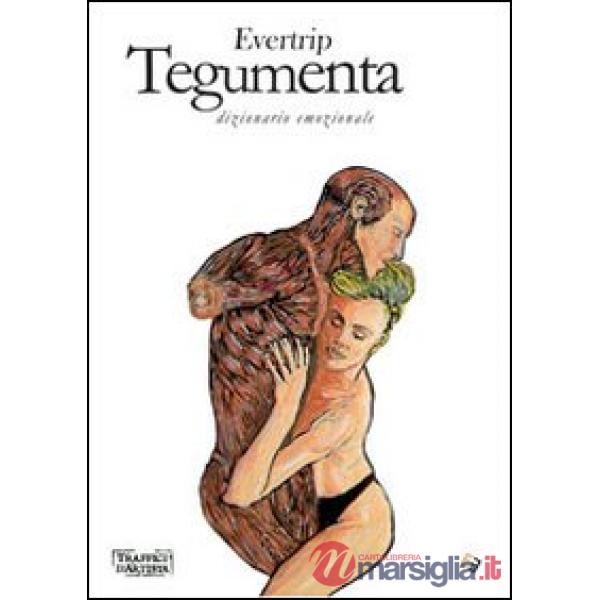Tegumenta. Dizionario emozionale
