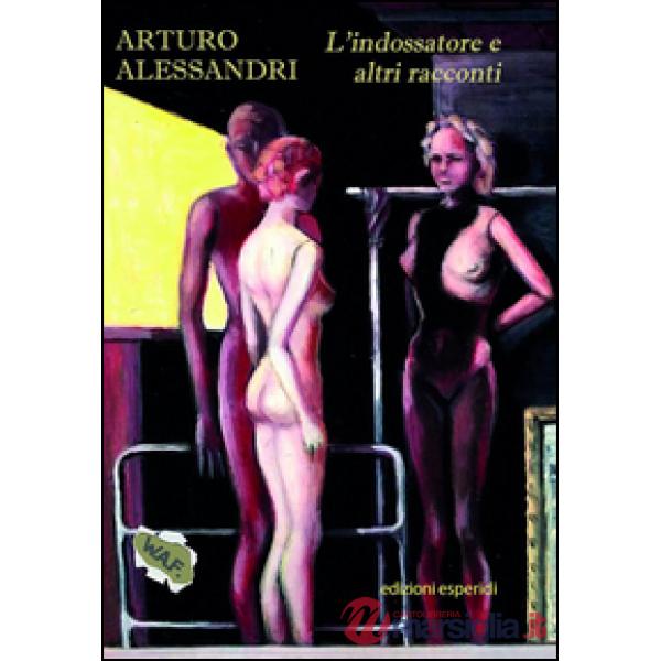 Indossatore ed altri racconti (L')