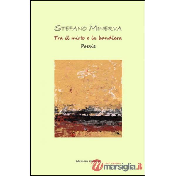 Tra il mirto e la bandiera