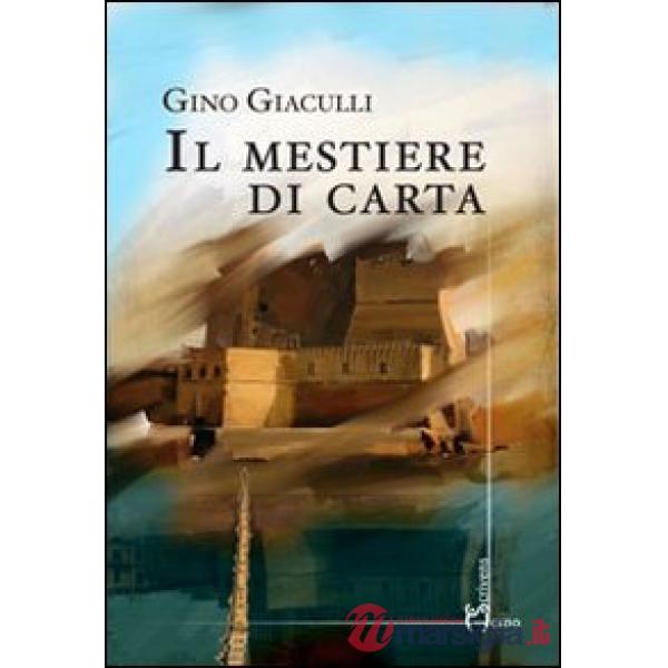 Mestiere di carta (Il)