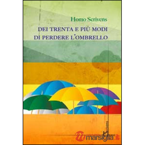 Del trenta e più modi di perdere l'ombrello