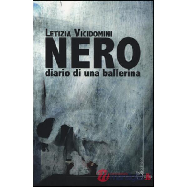 Nero. Diario di una ballerina