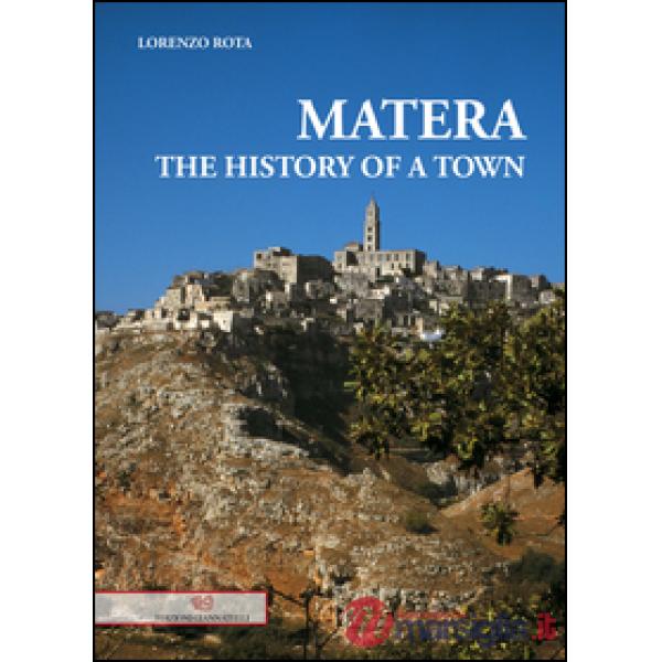 Matera. The history of a town