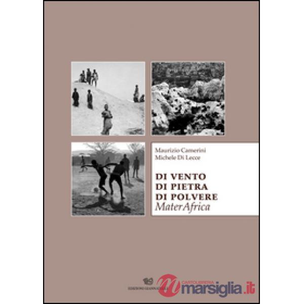 Di vento di pietra di polvere. MaterAfrica