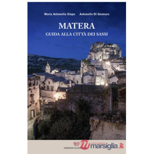 Matera, guida alla città dei sassi