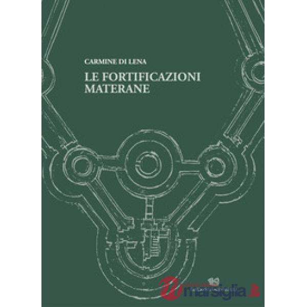 Le fortificazioni materane