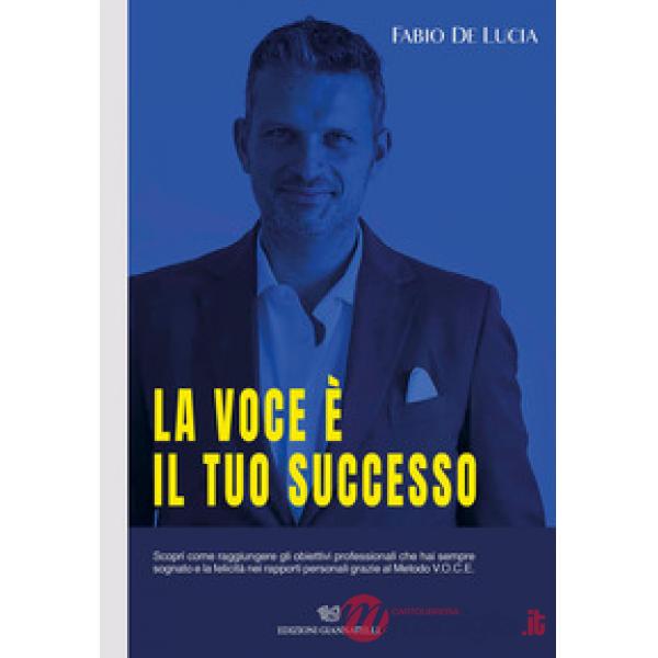 Voce è il tuo successo (La)